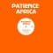 Patience Africa - Isilingo Sendoda / Lets Groove Tonight (Edits)