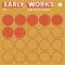 Various Artist - Early Works, Vol. 2 (Music from the Archives)