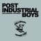 Post Industrial Boys - Permanent Vacation