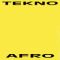 Teknoafro - Teknoafro Mix