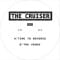 The Cruiser  - Time To Reverse/ The Venue 