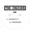 The Cruiser  - Return To It/ Starcruiser 