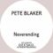 Pete Blaker - Neverending / Donna