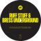 Ruff Stuff / Bress Underground - Foundations EP