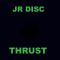 Jr Disc - Thrust