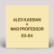 Alex Kassian - E2-E4 (Mad Professor remix)