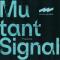 Minimum Syndicat - Mutant signal phase one