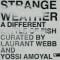 Laurant Webb & Yossi Amoyal - Strange Weather (A Different Kettle Of Fish)