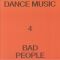 Hieroglyphic Being - Dance Music 4 Bad People