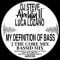 Ability II, Luca Lozano, Dj Steve - My Definition of Bass