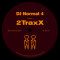 DJ Normal 4 - 2 TraxX