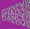 Shadow Dancer - Soap