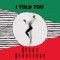 Story Structure - I Told You