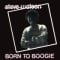 Steve Watson - Born To Boogie