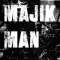 Majik Man - Majik Man