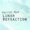Darren Nye - Lunar Refraction EP (System One) 
