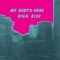 High Rise - My Baby's Gone