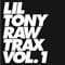 Lil Tony - Raw Trax vol 1